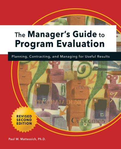Manager’s Guide to Program Evaluation: 2nd Edition