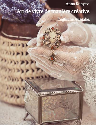 Art de vivre de manière créative.