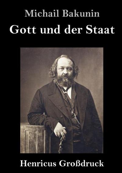 Gott und der Staat (Großdruck)