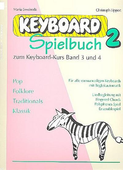 Der Keyboard-Kurs Spielbuch 2zu Band 3 und 4