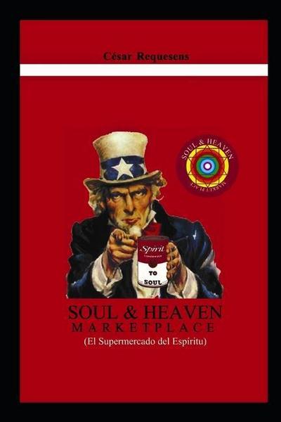 Supermercado del Espíritu: Soul & Heaven Market Place