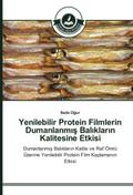 Yenilebilir Protein Filmlerin Dumanlanmis Baliklar