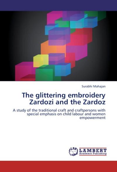 The glittering embroidery Zardozi and the Zardoz