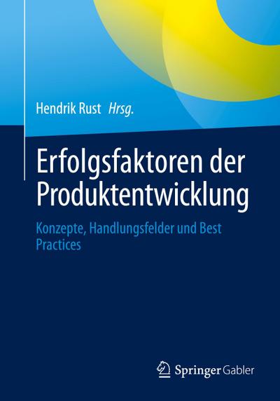 Erfolgsfaktoren der Produktentwicklung