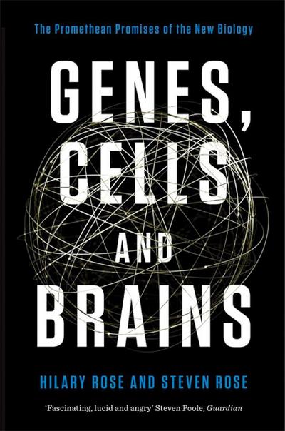Genes, Cells and Brains