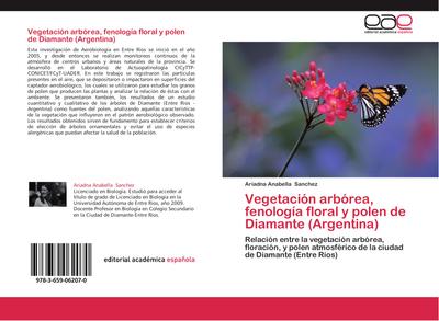 Vegetación arbórea, fenología floral y polen de Diamante (Argentina)