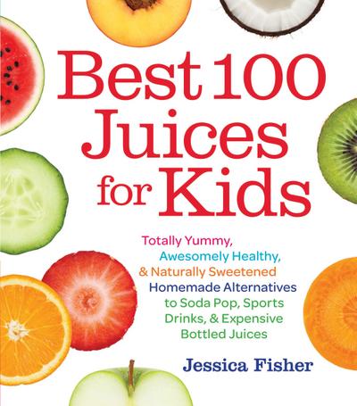 Best 100 Juices for Kids