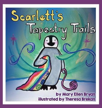Scarlett’s Tapestry Trails