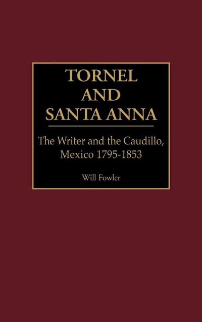 Tornel and Santa Anna