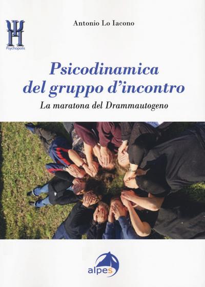 Psicodinamica del gruppo d’incontro. La maratona del Drammautogeno