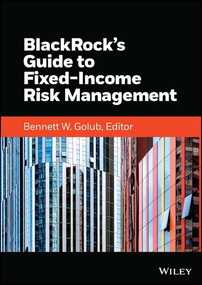 Blackrock’s Guide to Fixed-Income Risk Management
