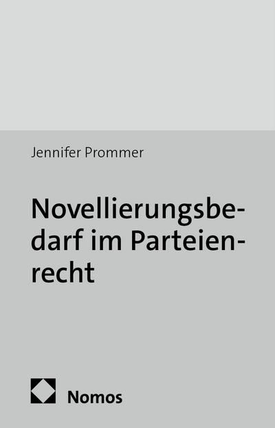 Novellierungsbedarf im Parteienrecht