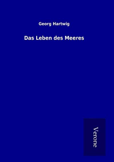 Das Leben des Meeres