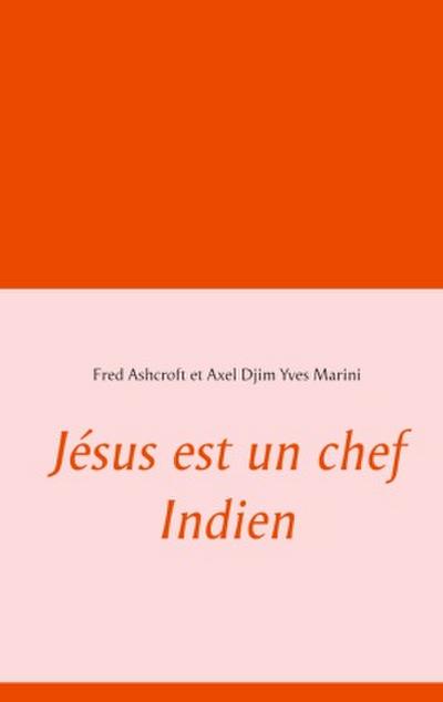 Jésus est un chef Indien