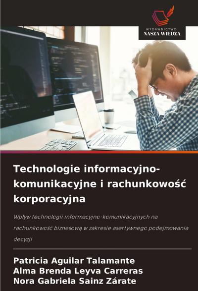 Technologie informacyjno-komunikacyjne i rachunkowo¿¿ korporacyjna