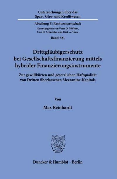Drittgläubigerschutz bei Gesellschaftsfinanzierung mittels hybrider Finanzierungsinstrumente.