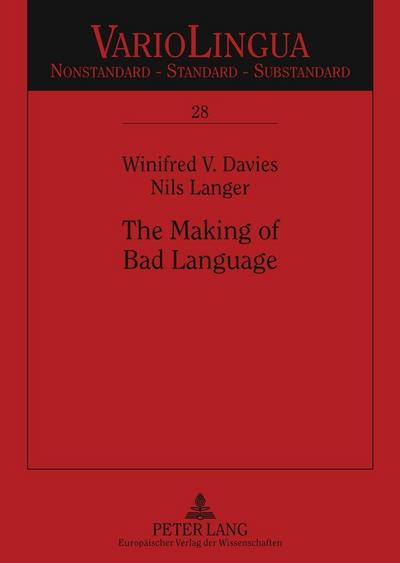The Making of Bad Language
