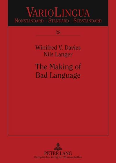 The Making of Bad Language