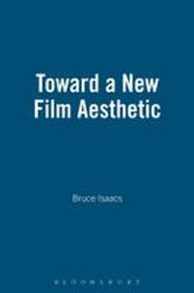 Toward a New Film Aesthetic