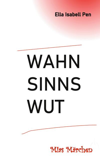 Wahnsinnswut