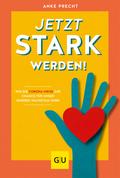 Jetzt stark werden!