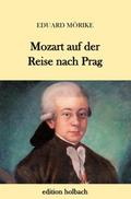 Mozart auf der Reise nach Prag