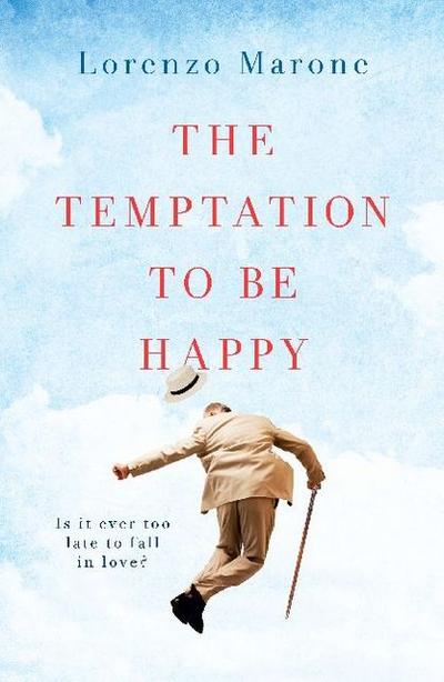 The Temptation to Be Happy