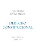 DERECHO CONSTITUCIONAL, Volumen II, 3a Edición