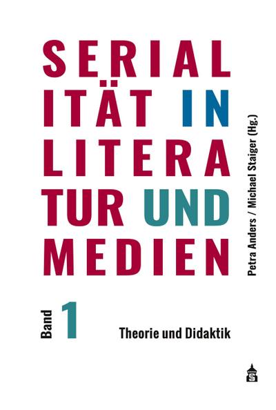 Serialität in Literatur und Medien