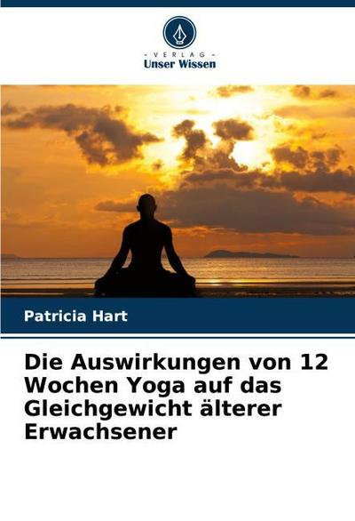Die Auswirkungen von 12 Wochen Yoga auf das Gleichgewicht älterer Erwachsener