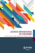 Justicia Transicional en Colombia