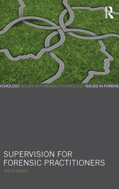 Supervision for Forensic Practitioners