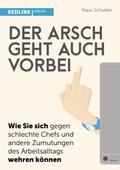 Der Arsch geht auch vorbei