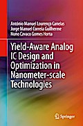 Yield-Aware Analog IC Design and Optimization in Nanometer-scale Technologies