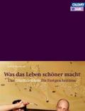 Was das Leben schöner macht – eBook