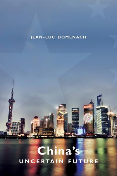China’s Uncertain Future