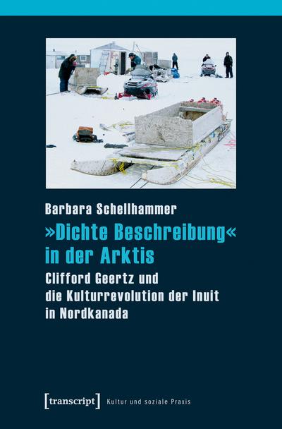 »Dichte Beschreibung« in der Arktis