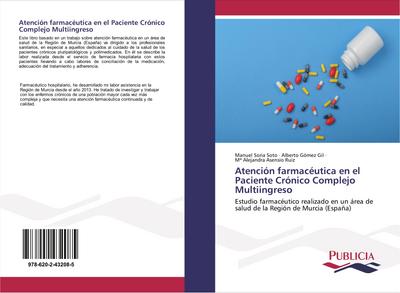 Atención farmacéutica en el Paciente Crónico Complejo Multiingreso