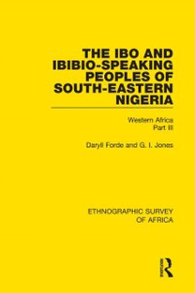 Ibo and Ibibio-Speaking Peoples of South-Eastern Nigeria