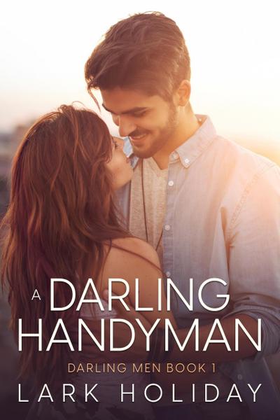 A Darling Handyman (Darling Men, #1)
