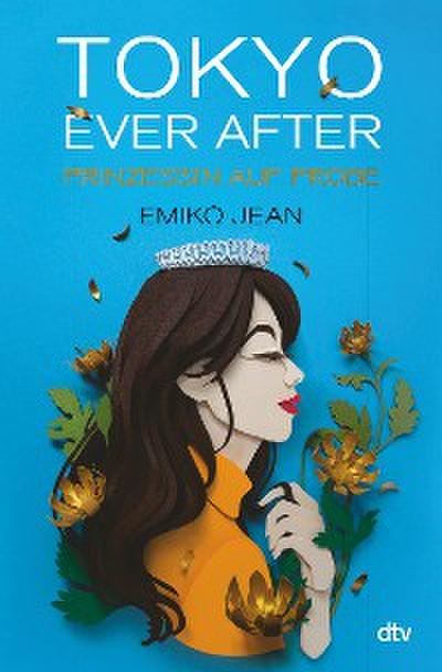 Küsse unter Kirschblüten – Tokyo Ever After
