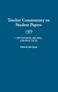 Teacher Commentary on Student Papers