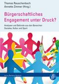 Bürgerschaftliches Engagement unter Druck?