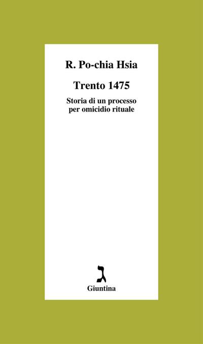 Trento 1475. Storia di un processo per omicidio rituale