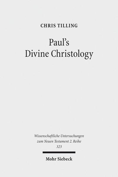 Paul’s Divine Christology