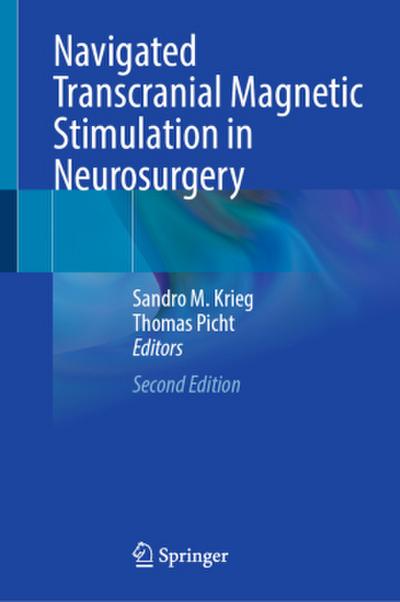 Navigated Transcranial Magnetic Stimulation in Neurosurgery