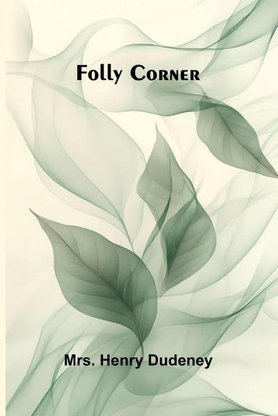 Folly Corner