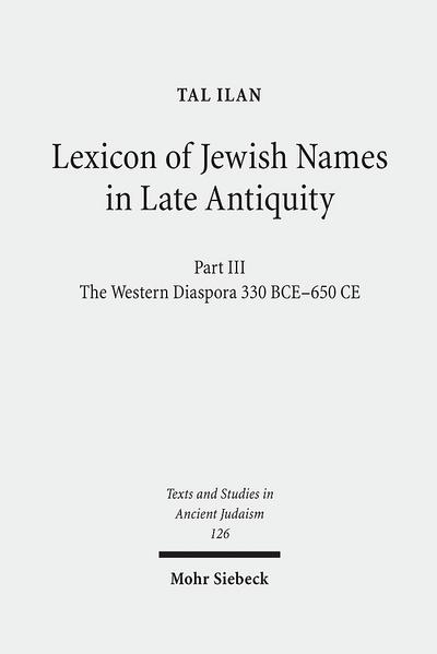 Lexicon of Jewish Names in Late Antiquity 3