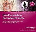 Frieden machen mit meinem Vater - Meditations-CD