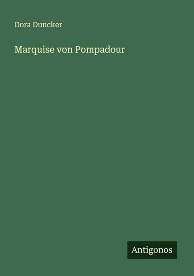 Marquise von Pompadour